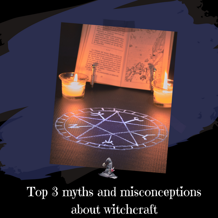 Top 3 myths and misconceptions about witchcraft - Witchy Secrets