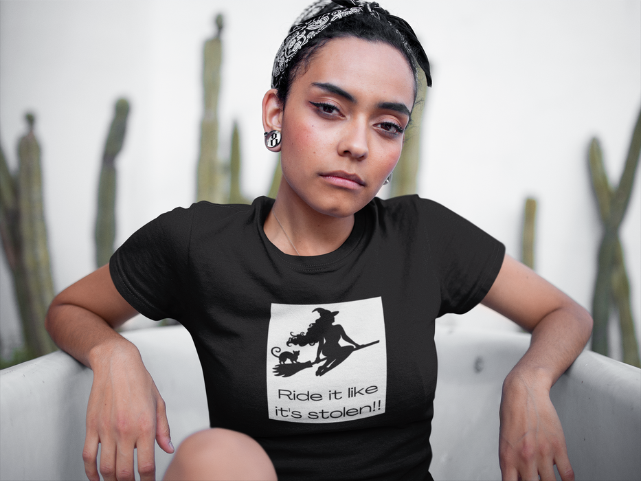 RIDE IT LIKE IT'S STOLEN T-SHIRT