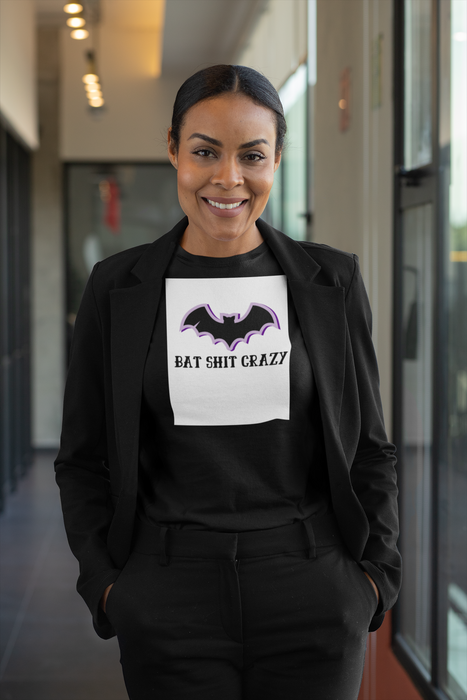 BAT SHIT CRAZY T-SHIRT